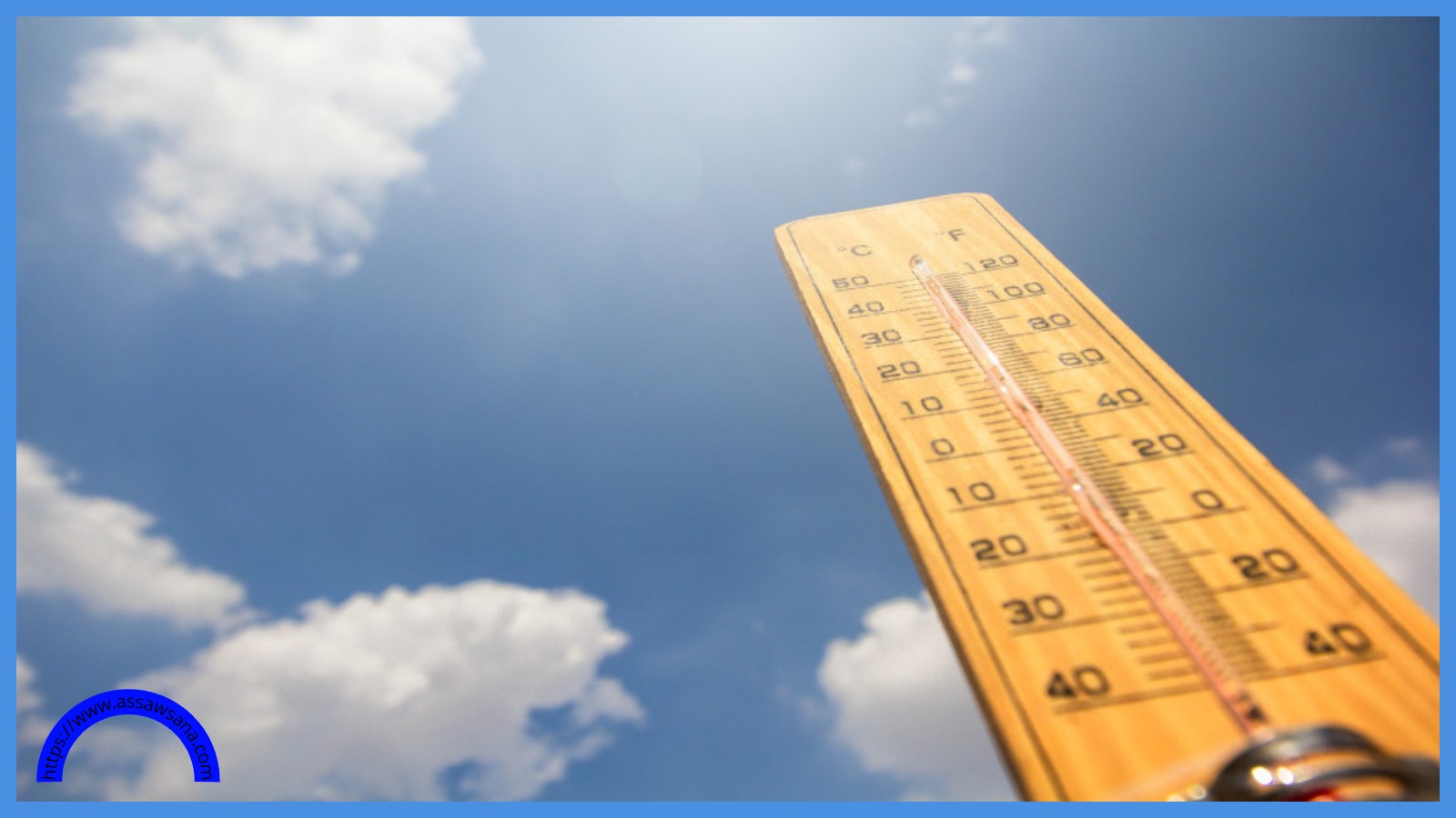 الأزرق الجنوبي الأعلى حرارة على مستوى المملكة ..  كم بلغت