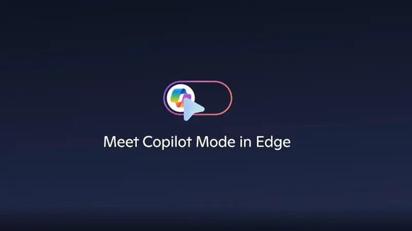 مايكروسوفت تطلق Copilot Mode في متصفح إيدج
