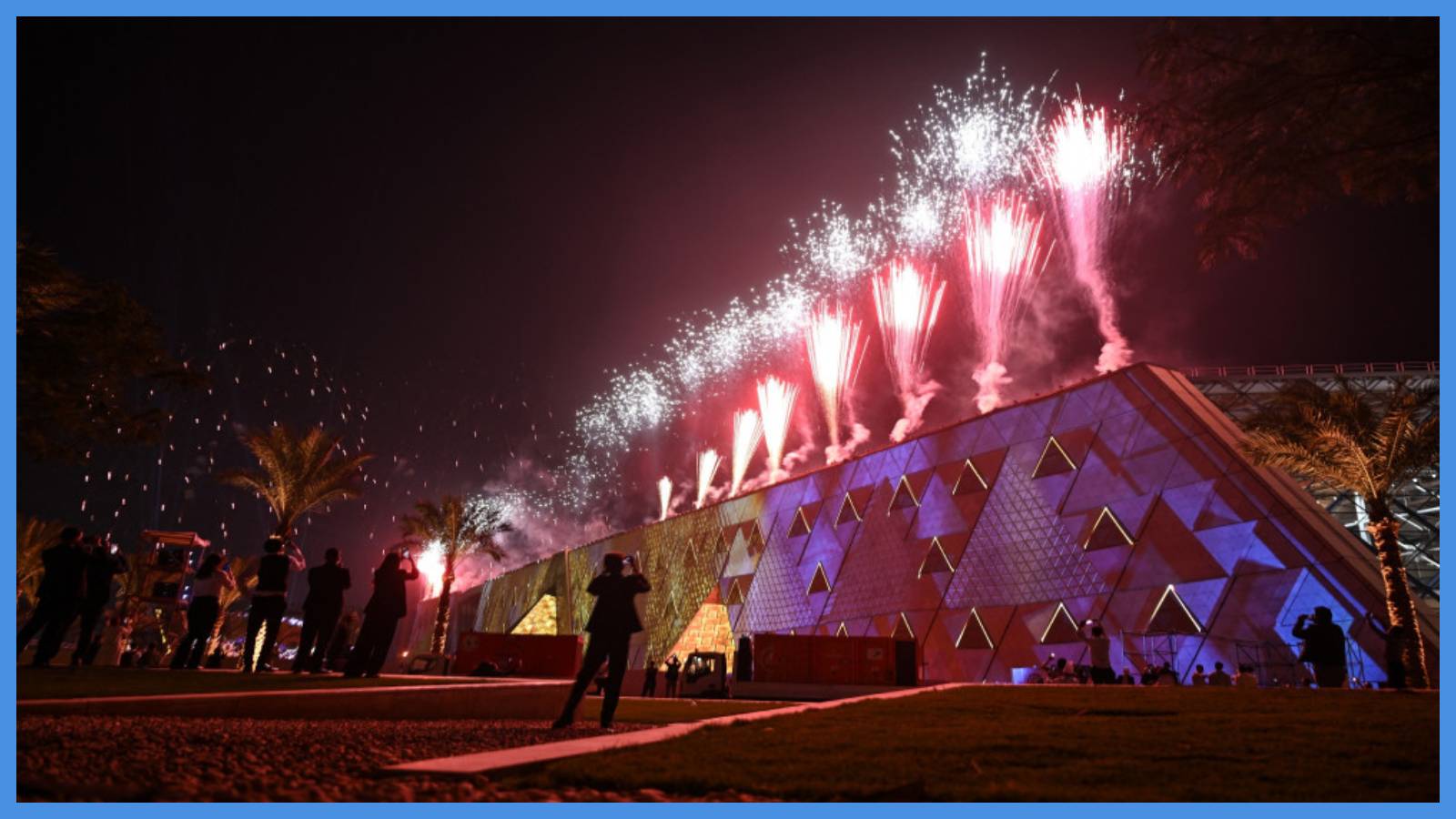 رسمياً ..   افتتاح المتحف المصري الكبير