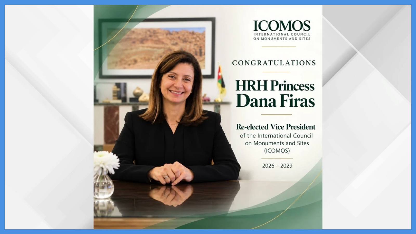 انتخاب الأميرة دانا فراس نائبًا لرئيس ICOMOS